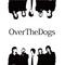 overTheDogs